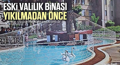 Eski Valilik binası yıkılmadan önce...