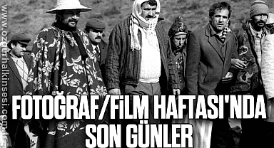 Fotoğraf/Film Haftası'nda son günler