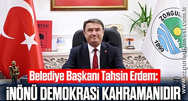 ‘İnönü Demokrasi Kahramanıdır”