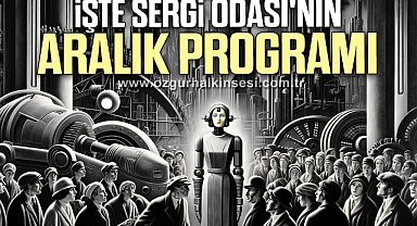 İşte Sergi Odası'nın Aralık Programı