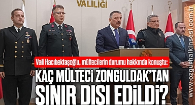 Kaç Mülteci Zonguldak'tan Sınır Dışı Edildi?