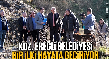 KDZ. EREĞLİ BELEDİYESİ, BİR İLKİ HAYATA GEÇİRİYOR