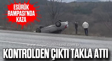 Kontrolden çıktı takla attı