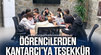 Öğrencilerden Kantarcı’ya teşekkür