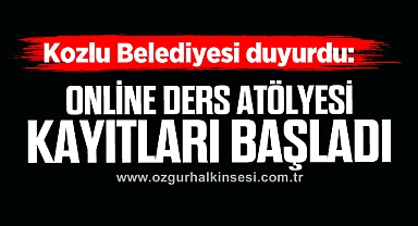 ONLİNE DERS ATÖLYESİ KAYITLARI BAŞLADI