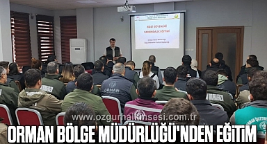Orman Bölge Müdürlüğü'nden eğitim