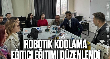 Robotik kodlama eğitici eğitimi düzenlendi