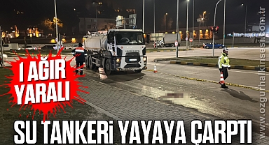 Su tankeri yayaya çarptı: 1 ağır yaralı