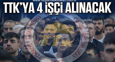 TTK'YA 4 İŞÇİ ALINACAK