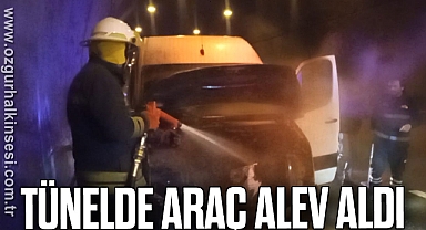 Tünelde araç alev aldı