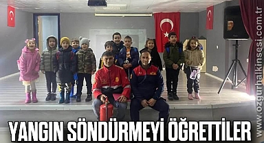 YANGIN SÖNDÜRMEYİ ÖĞRETTİLER