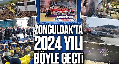 Zonguldak'ta 2024 yılı böyle geçti