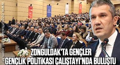 Zonguldak'ta gençler, Gençlik Politikası Çalıştayı'nda buluştu