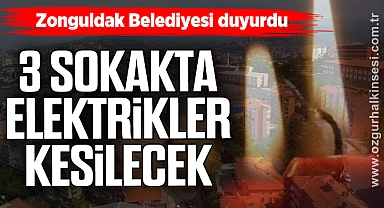 3 Sokakta Elektrikler Kesilecek