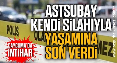 Astsubay kendi silahıyla yaşamına son verdi