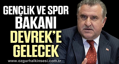 Bakan Osman Aşkın Bak, Devrek'e gelecek