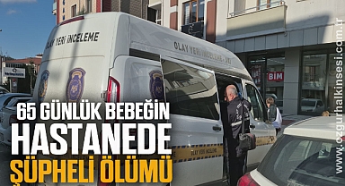 Bartın'da 65 günlük bebeğin hastanede şüpheli ölümü