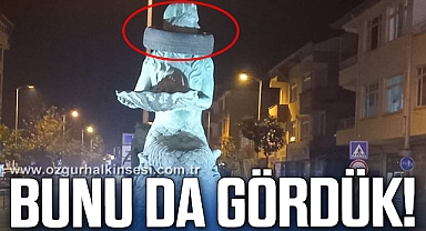 BUNU DA GÖRDÜK!