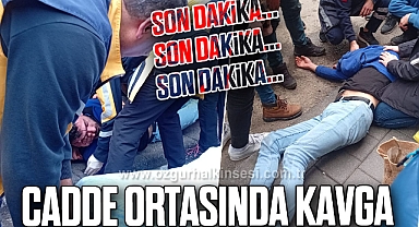Cadde ortasında kavga