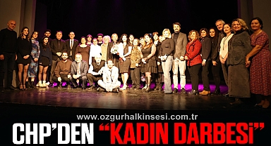 CHP’DEN “KADIN DARBESİ”