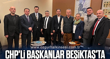 CHP'li Başkanlar Beşiktaş'ta
