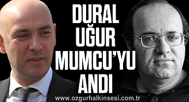 Dural, Uğur Mumcu'yu andı