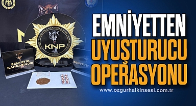 Emniyetten uyuşturucu operasyonu