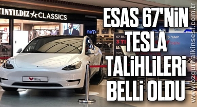 ESAS 67'NİN TESLA TALİHLİLERİ BELLİ OLDU