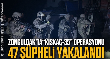 “Kıskaç-35” operasyonlarında 47 şüpheli yakalandı