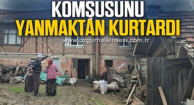 Komşunun dikkati yanmaktan kurtardı