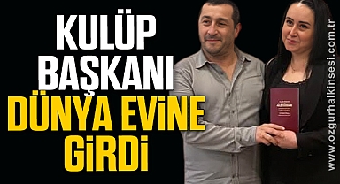 Kulüp başkanı dünya evine girdi