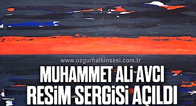 Muhammet Ali Avcı Resim sergisi açıldı