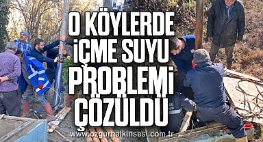 O Köylerde İçme Suyu Problemi Çözüldü