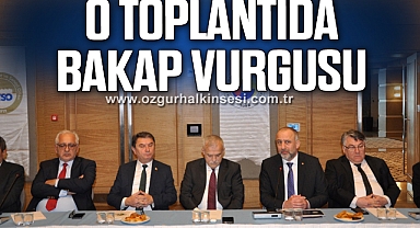 O TOPLANTIDA BAKAP VURGUSU