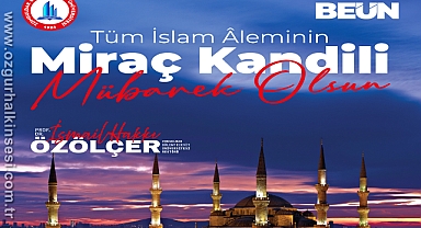 Rektör Özölçer’den Miraç Kandili Mesajı