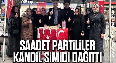SAADET PARTİLİLER KANDİL SİMİDİ DAĞITTI