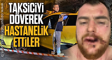 Taksiciyi Döverek Hastanelik Ettiler