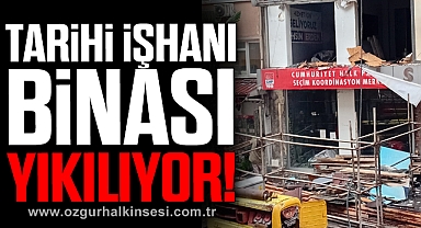 Tarihi İşhanı Binası yıkılıyor