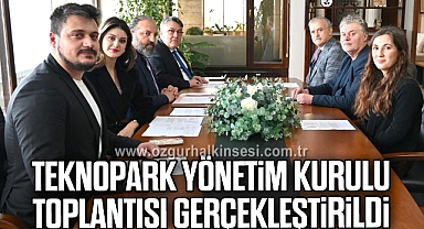 Teknopark Yönetim Kurulu Toplantısı Gerçekleştirildi