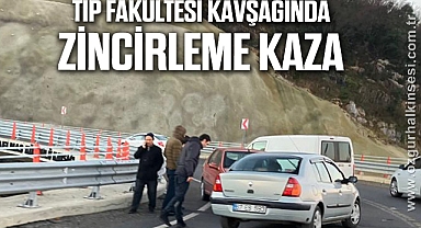 TIP FAKÜLTESİ KAVŞAĞINDA ZİNCİRLEME KAZA