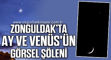 Zonguldak semalarında Ay ve Venüs görsel şölen oluşturdu