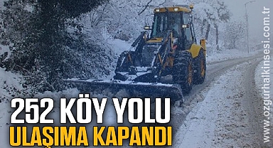 252 köy yolu ulaşıma kapandı