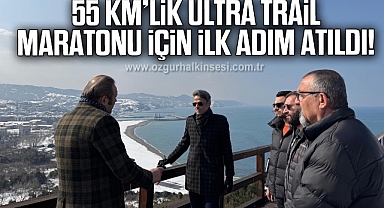 55 Km’lik Ultra Trail Maratonu İçin İlk Adım Atıldı!