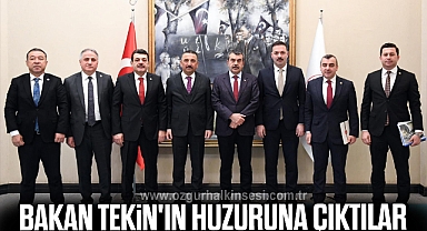 Bakan Tekin'in Huzuruna Çıktılar