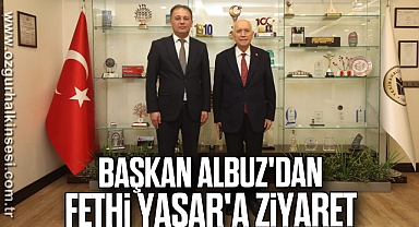 Başkan Albuz'dan Fethi Yaşar'a Ziyaret
