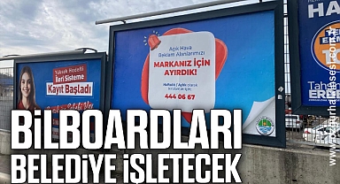 BİLBOARDLARI BELEDİYE İŞLETECEK