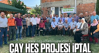 ÇAY HES PROJESİ İPTAL
