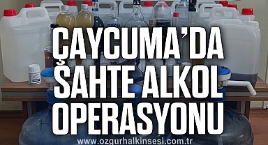ÇAYCUMA'DA SAHTE ALKOL OPERASYONU