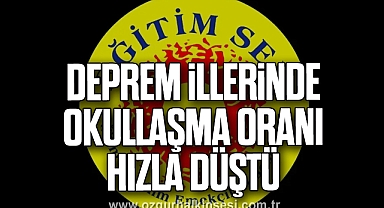 Deprem illerinde okullaşma oranı hızla düştü
