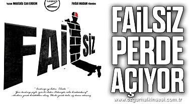 Failsiz Perde Açıyor